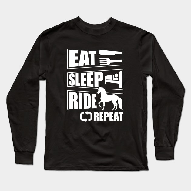 Eat Sleep Ride Repeat Long Sleeve T-Shirt by Stoney09